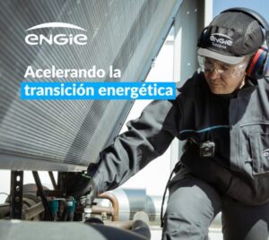 ENGIE: construyendo un futuro sostenible con soluciones innovadoras mediante la excelencia técnica y operativa